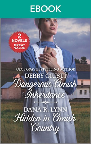 Dangerous Amish Inheritance/Hidden in Amish Country