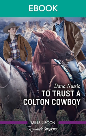 To Trust a Colton Cowboy