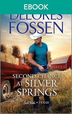 Second Chance at Silver Springs (A Last Ride, Texas novella)