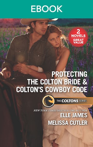 Protecting the Colton Bride & Colton's Cowboy Code