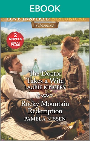 The Doctor Takes a Wife/Rocky Mountain Redemption