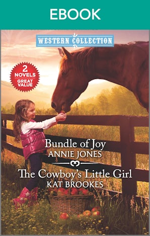 Bundle of Joy/The Cowboy's Little Girl