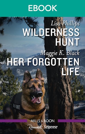 Wilderness Hunt/Her Forgotten Life