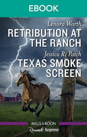 Retribution at the Ranch/Texas Smoke Screen