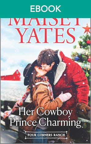 Her Cowboy Prince Charming (A Four Corners Ranch novella)