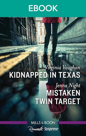 Kidnapped in Texas/Mistaken Twin Target