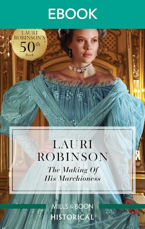 The Making of His Marchioness