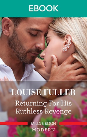 Returning for His Ruthless Revenge