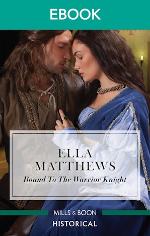 Bound to the Warrior Knight