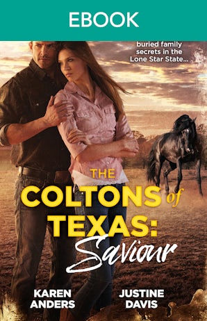 The Coltons of Texas: Saviour