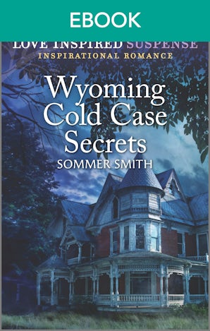 Wyoming Cold Case Secrets