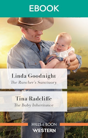 The Rancher's Sanctuary/The Baby Inheritance