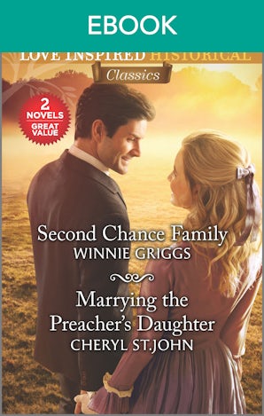 Second Chance Family/Marrying the Preacher's Daughter