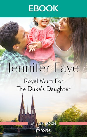 Royal Mum for the Duke's Daughter