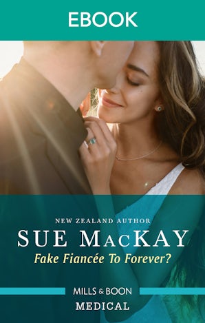 Fake Fiancée to Forever?