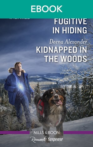 Fugitive In Hiding/Kidnapped In The Woods