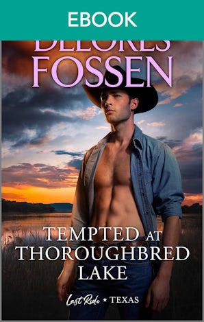 Tempted at Thoroughbred Lake (A Last Ride, Texas novella)
