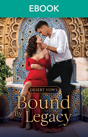 Desert Vows: Bound By Legacy
