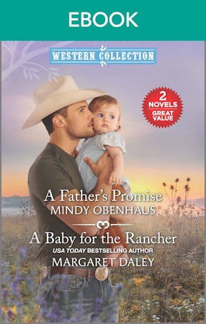 A Father's Promise/A Baby for the Rancher