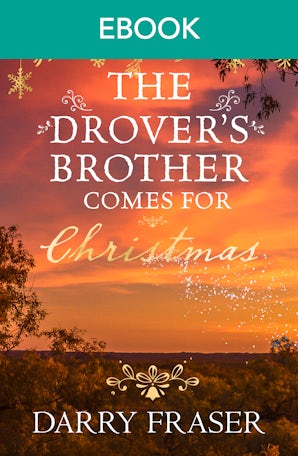 The Drover's Brother Comes for Christmas