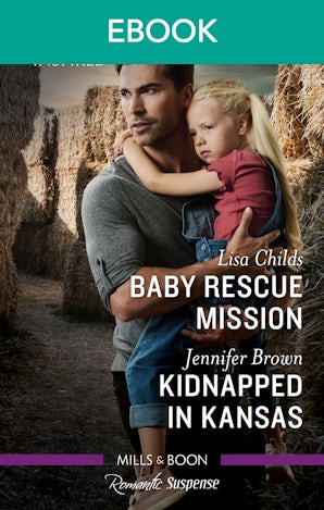 Baby Rescue Mission/Kidnapped in Kansas