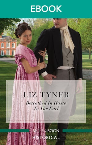 Betrothed in Haste to the Earl