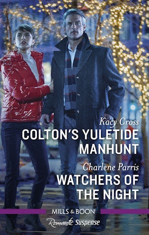 Colton's Yuletide Manhunt/Watchers of the Night