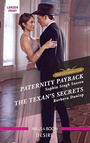 Paternity Payback/The Texan's Secrets