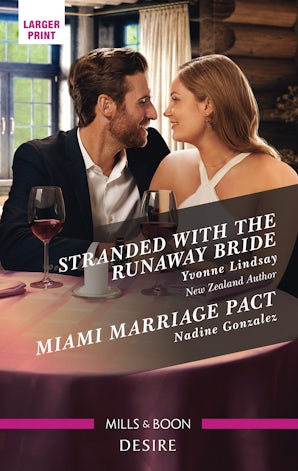 Stranded with the Runaway Bride/Miami Marriage Pact