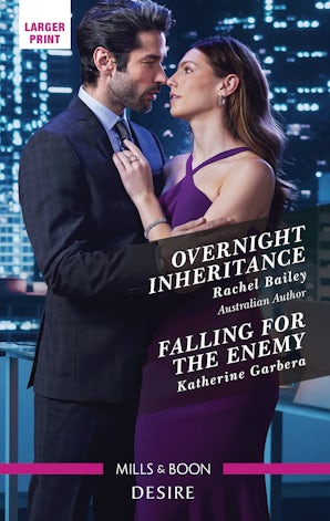 Overnight Inheritance/Falling for the Enemy