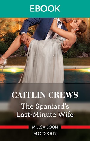 The Spaniard's Last-Minute Wife