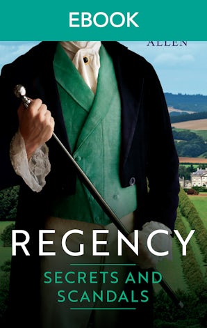 Regency Secrets & Scandals