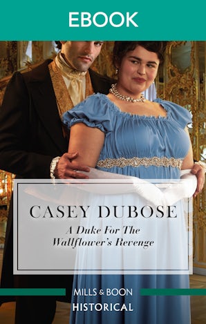 A Duke For The Wallflower's Revenge