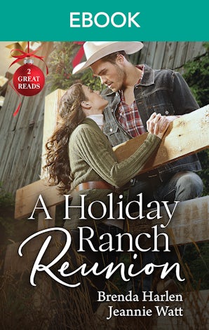 A Holiday Ranch Reunion