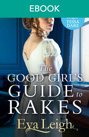The Good Girl's Guide To Rakes