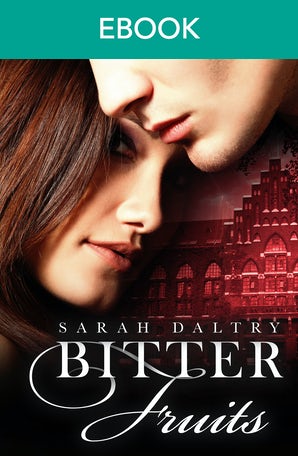Bitter Fruits
