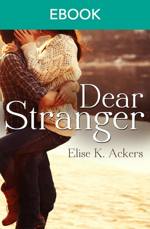 Dear Stranger (Novella)