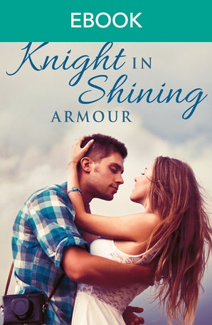 Her Knight In Shining Armour