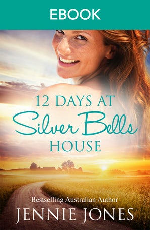 12 Days At Silver Bells House
