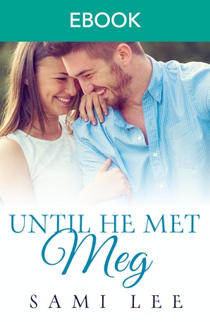 Until He Met Meg