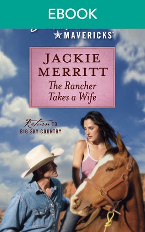 The Rancher Takes A Wife