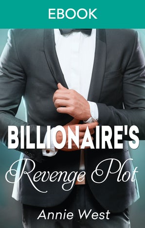 The Billionaire's Revenge Plot