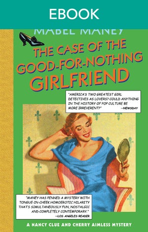The Case Of The Good-For-Nothing Girlfriend