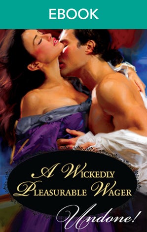 A Wickedly Pleasurable Wager