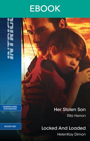 Her Stolen Son/Locked And Loaded
