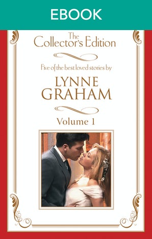Lynne Graham - The Collector's Edition Volume 1 - 5 Book Box Set