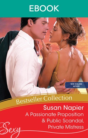 A Passionate Proposition/Public Scandal, Private Mistress