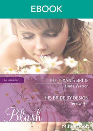 The Texan's Bride/His Bride By Design