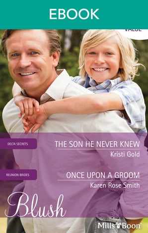 The Son He Never Knew/Once Upon A Groom