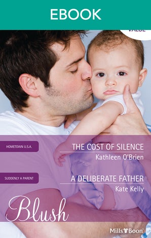The Cost Of Silence/A Deliberate Father